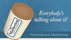 Promotional Marketing - Everybody's talking about it!
